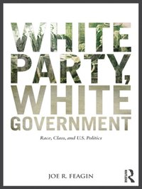 White Party, White Government (e-bok)