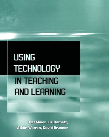 Using Technology in Teaching and Learning (e-bok)