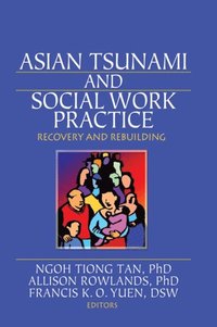 Asian Tsunami and Social Work Practice (e-bok)