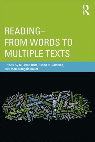 Reading - From Words to Multiple Texts (e-bok)