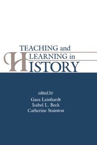Teaching and Learning in History (e-bok)