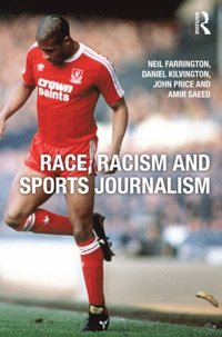 Race, Racism and Sports Journalism (e-bok)