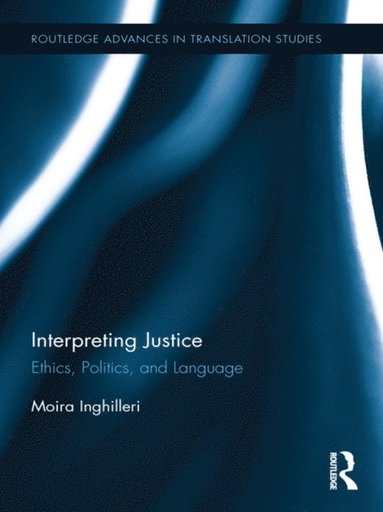 Interpreting Justice (e-bok)