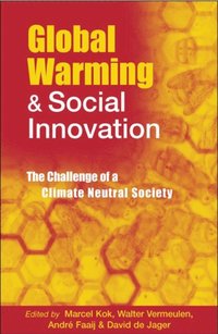 Global Warming and Social Innovation (e-bok)