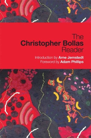 Christopher Bollas Reader (inbunden)