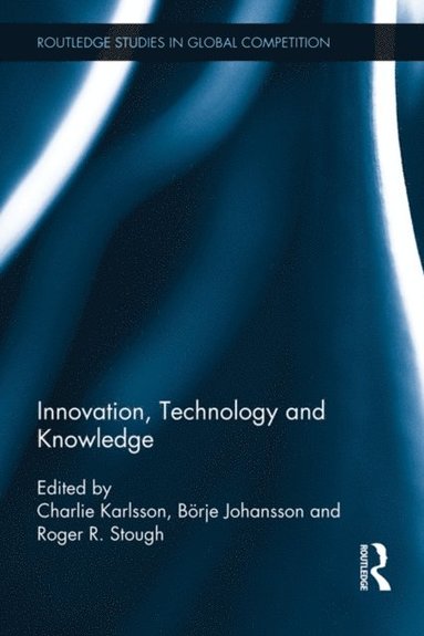 Innovation, Technology and Knowledge (inbunden)