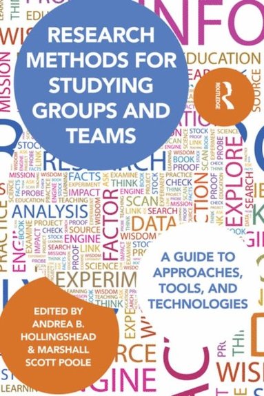 Research Methods for Studying Groups and Teams (inbunden)