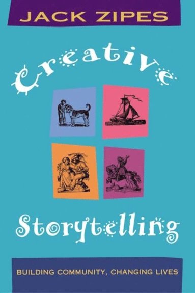 Creative Storytelling (h�ftad)