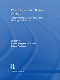 Fault Lines in Global Jihad (e-bok)