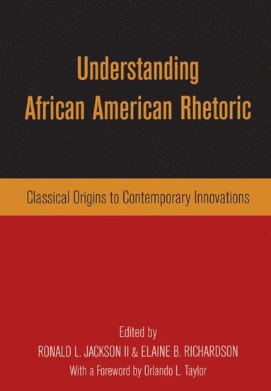 Understanding African American Rhetoric (e-bok)
