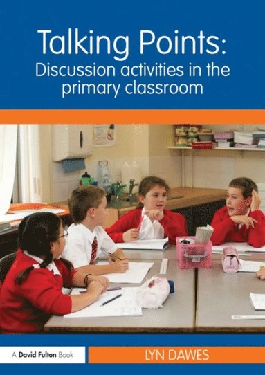 Talking Points: Discussion Activities in the Primary Classroom (e-bok)