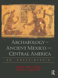 Archaeology of Ancient Mexico and Central America (e-bok)
