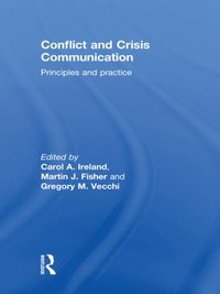 Conflict and Crisis Communication (e-bok)