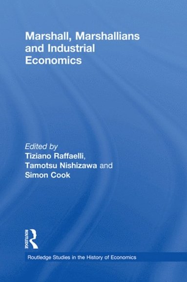 Marshall, Marshallians and Industrial Economics (e-bok)
