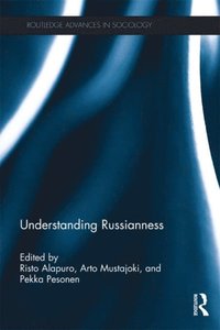 Understanding Russianness (e-bok)
