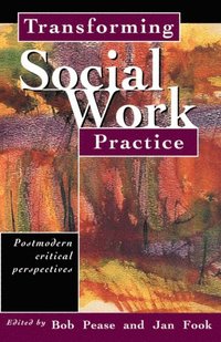 Transforming Social Work Practice (e-bok)