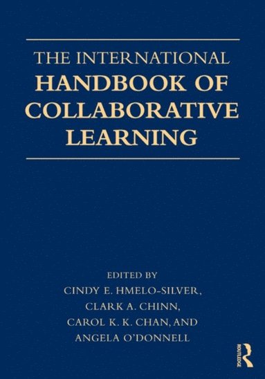 International Handbook of Collaborative Learning (inbunden)