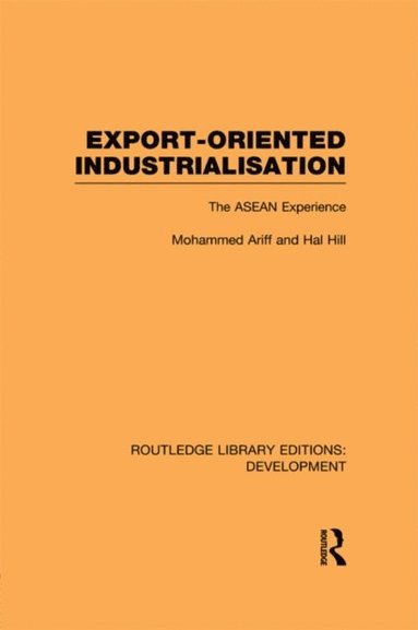 Export-Oriented Industrialisation (e-bok)