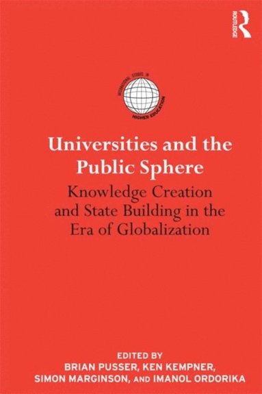 Universities and the Public Sphere (inbunden)