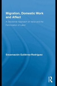 Migration, Domestic Work and Affect (e-bok)