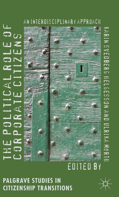 The Political Role of Corporate Citizens (inbunden)