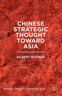 Chinese Strategic Thought toward Asia (hftad)