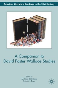 Companion to David Foster Wallace Studies (e-bok)