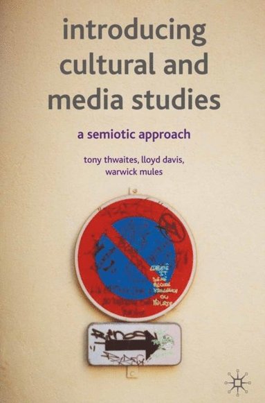 Introducing Cultural and Media Studies (h�ftad)