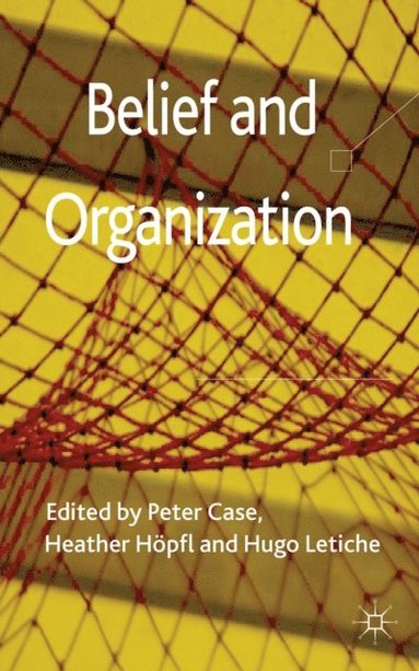 Belief and Organization (e-bok)