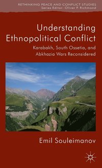 Understanding Ethnopolitical Conflict (inbunden)