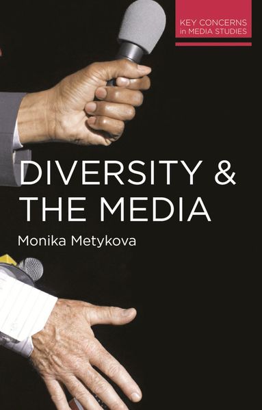 Diversity and the Media (häftad)