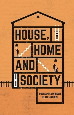 House, Home and Society (hftad)