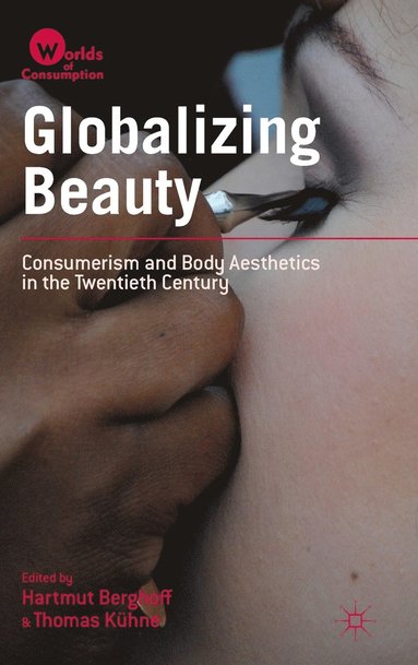 Globalizing Beauty (inbunden)