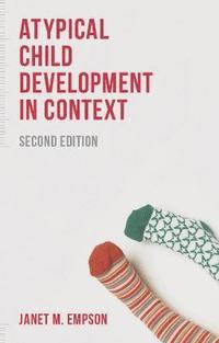 Atypical Child Development in Context (häftad)