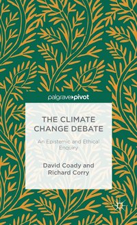 The Climate Change Debate (inbunden)