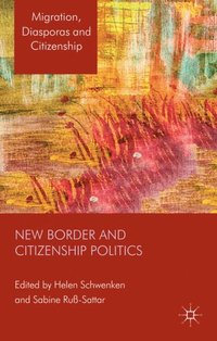 New Border and Citizenship Politics (e-bok)