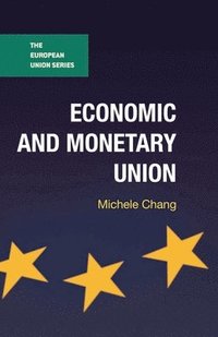 Economic and Monetary Union (häftad)