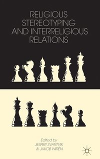 Religious Stereotyping and Interreligious Relations (inbunden)