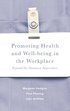 Promoting Health and Well-being in the Workplace