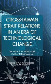 Cross-Taiwan Strait Relations in an Era of Technological Change (inbunden)