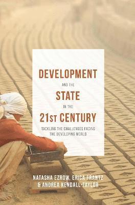 Development and the State in the 21st Century (inbunden)