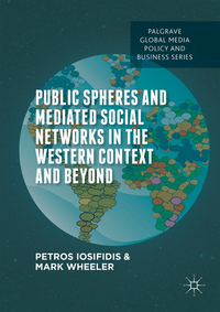 Public Spheres and Mediated Social Networks in the Western Context and Beyond (e-bok)