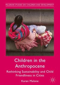 Children in the Anthropocene (e-bok)
