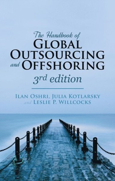 Handbook of Global Outsourcing and Offshoring 3rd edition (e-bok)