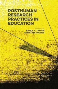 Posthuman Research Practices in Education (e-bok)