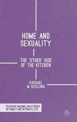 Home and Sexuality (inbunden)