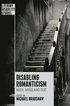 Disabling Romanticism