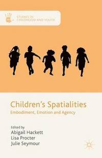 Children's Spatialities (inbunden)