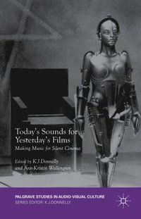 Today's Sounds for Yesterday's Films (e-bok)