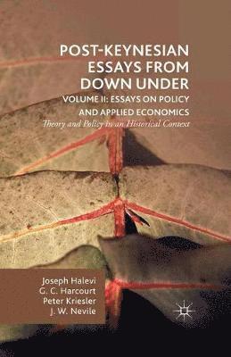 Post-Keynesian Essays from Down Under Volume II: Essays on Policy and Applied Economics (inbunden)